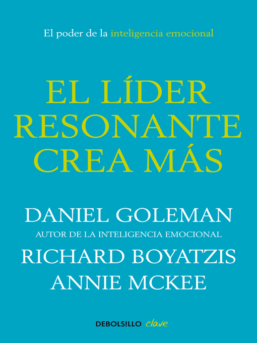 Title details for El líder resonante crea más by Daniel Goleman - Wait list